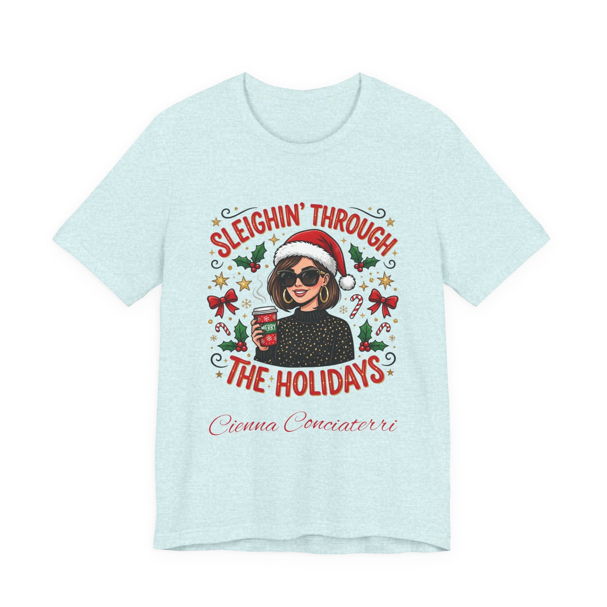 Sleighin' Through the Holidays Tee — Christmas Coffee Graphic Tee